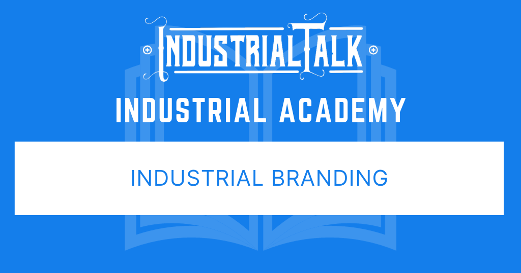 Industrial Branding Through Digital Platforms