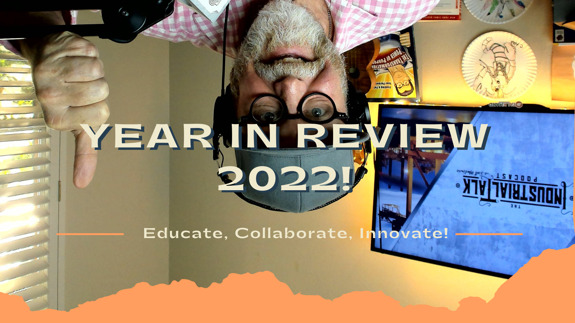 2022 Industrial Talk Year in Review | Industrial Talk